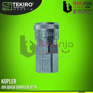 [EZM.3503165] TEKIRO Air Quick Coupler SF20 Kopler Selang Angin Tekiro Cuk Kopler