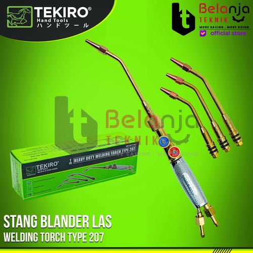 [EZM.3505423] Tekiro Stang Blander Las Karbit 207 Heavy Duty Welding Torch WE-WT1744