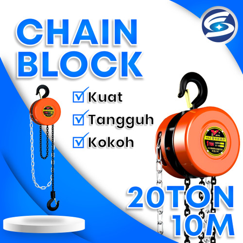 [EZM.3700281] Chain Block 20Ton 10 Meter Takel Katrol Kerekan 20Ton 10Meter SHENLIEN