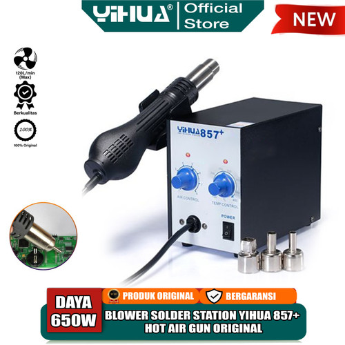 [EZM.4400068] Yihua 857+ Blower Solder Station Uap Hot Air Gun SMD HP Analaog ORI