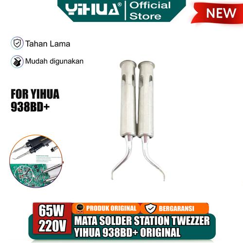 [EZM.4400102] Yihua 938BD+ Mata Solder Station Pinset Twezzer 1 Pasang Double ORI
