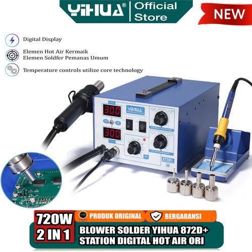 [EZM.4400202] Yihua 872D+ Blower Solder Uap 2 IN 1 Hot Air Gun Soldering Station ORI