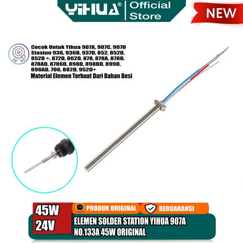 [EZM.4400284] Yihua 907A Elemen Solder Station 45W No 133A Elemen Soldering Original