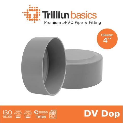 [EZM.4500291] Fitting Pipa uPVC Trilliunbasics DV Dop - 4" Inch