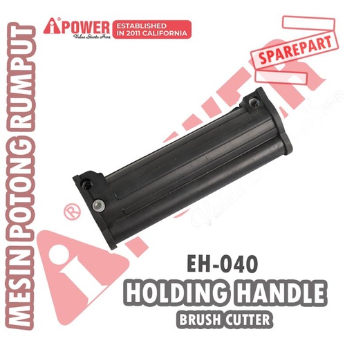 [EZM.1230388] HOLDING HANDLE UNTUK BRUSH CUTTER EH040
