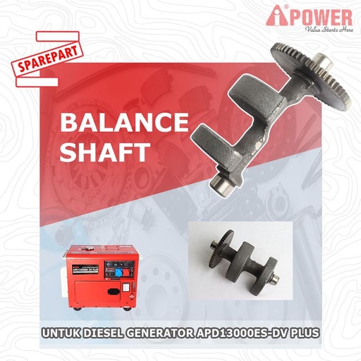 [EZM.1230486] BALANCE SHAFT UNTUK DIESEL GENERATOR APD13000ES-DV PLUS