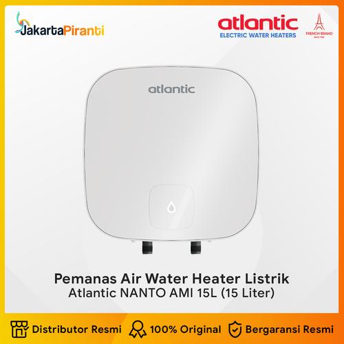 [EZM.5100191] Electric Water Heater Pemanas Air Listrik Atlantic Nanto AMI 15 Liter