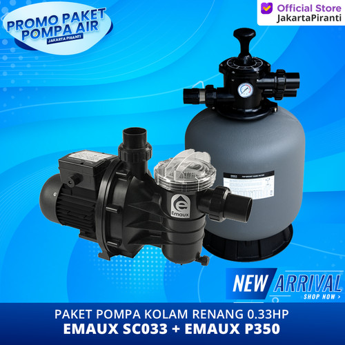 [EZM.5100208] Paket Mesin Pompa Kolam Renang Sand Filter 0.33HP Emaux SS033 + P350