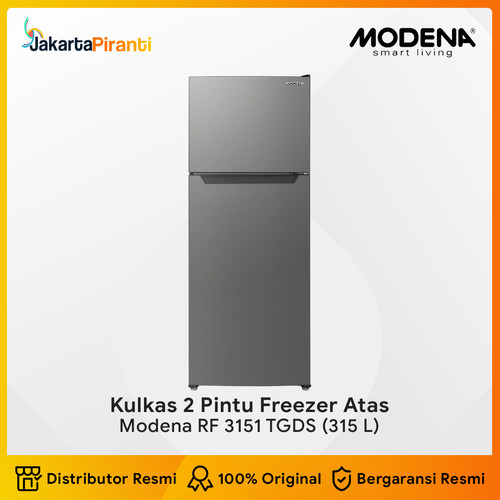 [EZM.5100230] Kulkas 2 Pintu Refrigerator Top Freezer 315 Liter Modena RF 3151 TGDS
