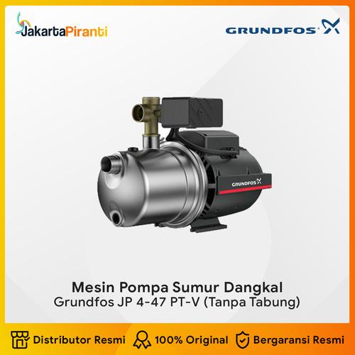 [EZM.5100491] Mesin Pompa Semi Jetpump Stainless Grundfos JP 4-47 PT-V Tanpa Tabung