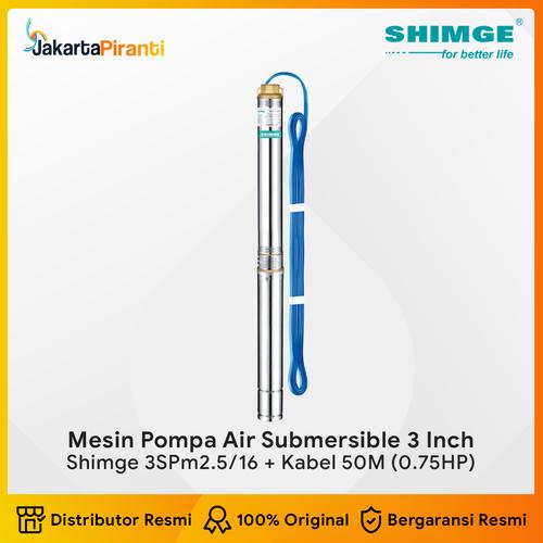 [EZM.5100632] Mesin Pompa Air Submersible 3 Inch 0.75HP Shimge 3SPm2.5/16 + 50m Kabel