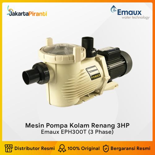 [EZM.5100726] Mesin Pompa Air Kolam Renang 3 HP Emaux EPH300T / EPH 300 T 3 PHASE