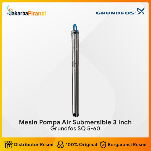 [EZM.5101203] Mesin Pompa Celup Submersible 3 Inch Grundfos SQ 5-60