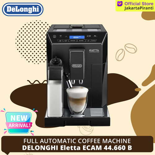 [EZM.5101738] Mesin Kopi Coffee Maker Espresso Machine DeLonghi Eletta ECAM 44.660.B