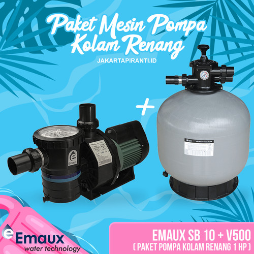 [EZM.5101773] Paket Pompa Kolam Renang 1 HP Emaux SB 10 + Sand Filter V500