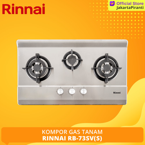 [EZM.5101954] Built-in Gas Hob Kompor Gas Tanam 3 Tungku Rinnai RB-73SV (S)