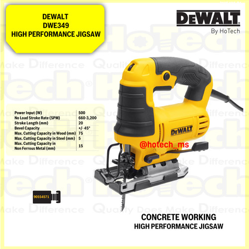 [EZM.5600699] DEWALT | DWE349 | HIGH PERFORMANCE JIGSAW | MESIN GERGAJI
