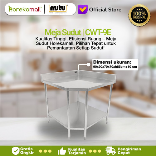 [EZO.5100066] Meja Sudut Stainless Steel Mutu CWT-9E Meja Dapur Staineless Meja Sudut Kitchen