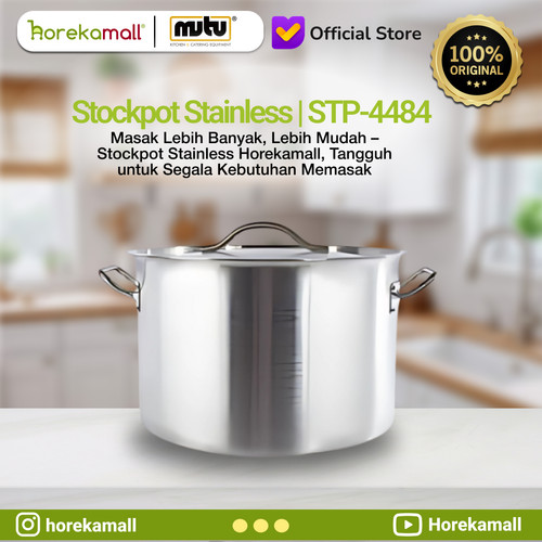 [EZO.5100210] MUTU JUMBO STOCKPOT JUMBO 45CM STAINLESS MUTU STP-4484 PANCI MASAK DANDANG BESAR STAINLESS 44 LITER