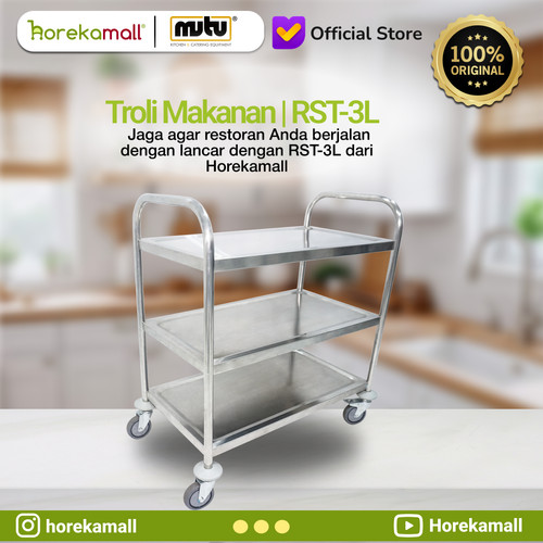 [EZO.5100261] MUTU TROLLEY BIG FOOD COURT SERVICE MUTU RST-3L Troli Besar Pengangkut Makanan Stainless Steel / Trolley Penyajian Makanan Besar MUTU RST-3L MUTU 3L