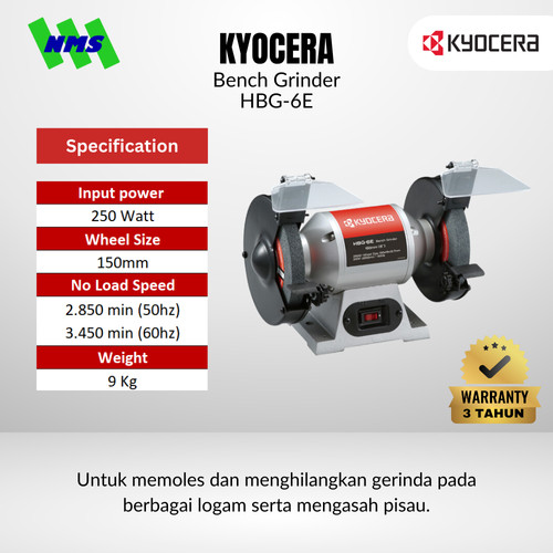 [EZM.1040169] Mesin Gerinda Duduk Listrik KYOCERA HBG-6E Bench Grinder 150mm 250W Speed 2850 rpm HBG6E - Ryobi