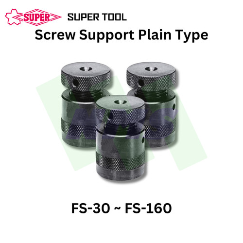 [EZM.1040250] Penyangga Sekrup Super Tool Screw Support Plain Type FS Series FS-30 ~ FS-160 Panjang 30-40mm ~ 160-260mm
