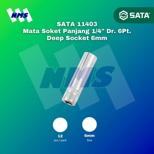 [EZM.1040674] Kunci Soket Panjang SATA 11403 1/4" Dr. 6Pt. Deep Socket 6mm