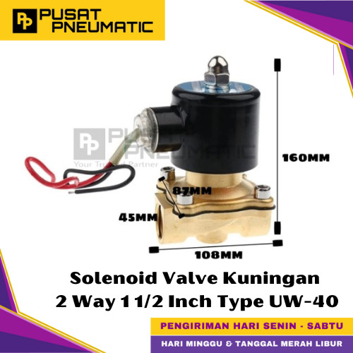 [EZM.9500026] UW-40 Solenoid Valve Kuningan 2W-400-40 Selenoid Valve Switch Brass 2 Way Input Drat 1 1/2" Inch Normal Close Type UW 40