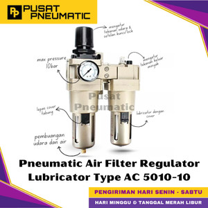 [EZM.9500091] AC 5010 10 Pneumatic Air Pressure Relief Control Combination FRL Series Filter Regulator Lubricator Pengatur Tekanan Penyaring Dan Lubricator Angin Flow Meter Control Input Drat 1" Inch Type AC5010-10