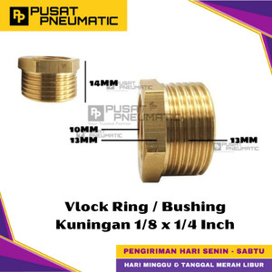 [EZM.9500126] 1/4" x 1/8" Male To Female Thread Fitting Connector Vlock Ring Nepel Brass Nipple Bushing Vlok Ring Kuningan Drat Luar 1/4 x Drat Dalam 1/8 Inch