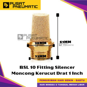 [EZM.9500214] BSL 10 Male Thread Fitting Silencer Bronze Quick Exhaust Muffler Fitting Pneumatic Peredam Moncong / Kerucut Kuningan Type BSL Size 1" Inch