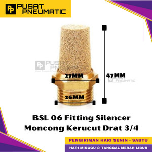 [EZM.9500218] BSL 06 Male Thread Fitting Silencer Bronze Quick Exhaust Muffler Fitting Pneumatic Peredam Moncong / Kerucut Kuningan Type BSL Size 3/4" Inch