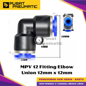 [EZM.9500234] MPV 12 One Touch Union Elbow Fitting Slip Lock Socket Push In Connector Nipple Nepel Fitting Elbow Pneumatic Type PV Selang 12mm x 12mm