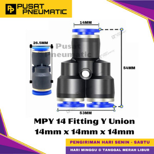 [EZM.9500242] MPY 14 One Touch Union Y Fitting Slip Lock Socket Push In Connector Nipple Nepel Fitting Y Pneumatic Type PY Selang 14mm x 14mm x 14mm