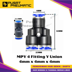 [EZM.9500254] MPY 4 One Touch Union Y Fitting Slip Lock Socket Push In Connector Nipple Nepel Fitting Y Pneumatic Type PY Selang 4mm x 4mm x 4mm
