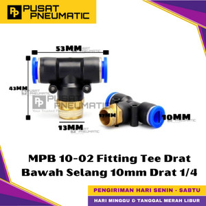 [EZM.9500320] MPB 10-02 One Touch Male Thread T Fitting Slip Lock Socket Push In Connector Nipple Nepel Fitting Tee Pneumatic Type PB Drat Bawah Selang 10mm Drat 1/4" Inch