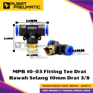 [EZM.9500321] MPB 10-03 One Touch Male Thread T Fitting Slip Lock Socket Push In Connector Nipple Nepel Fitting Tee Pneumatic Type PB Drat Bawah Selang 10mm Drat 3/8" Inch