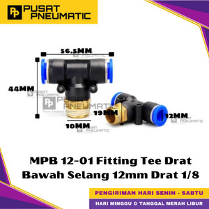 [EZM.9500334] MPB 12-01 One Touch Male Thread T Fitting Slip Lock Socket Push In Connector Nipple Nepel Fitting Tee Pneumatic Type PB Drat Bawah Selang 12mm Drat 1/8" Inch