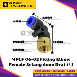 [EZM.9500361] MPLF 6-02 One Touch Female Thread Elbow Fitting Slip Lock Socket Push In Connector Nipple Nepel Fitting Elbow Pneumatic Type PLF Drat Dalam Selang 6mm Drat 1/4" Inch