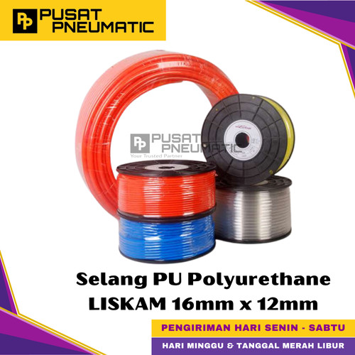 [EZM.9500706] 16 x 12 Selang Angin Pu (PolyUrethane) LISKAM Hose Tube OD 16MM x ID 12MM Pneumatic (1 Roll 100 meter)