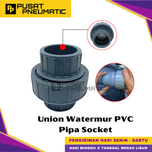 [EZM.9500819] 1" Fitting Watermur PVC Union Water Mur Pipa Socket Connection JIS Standart Size 1 Inch 32MM