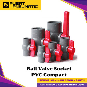 [EZM.9500823] 1" Stop Kran Ball Valve PVC Compact / Stop Keran Air Ball Valve Pipa Socket Connection JIS Standart Size 1 Inch 32MM
