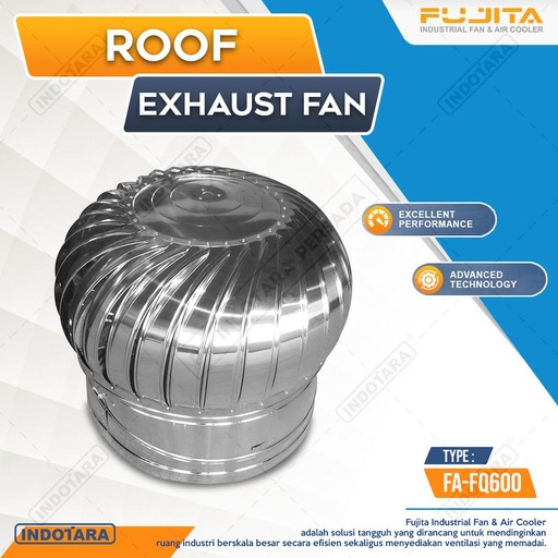 [EZM.1010013] Turbin Ventilator Turbine Roof Fan Ventilasi Exhaust Atap Rumah Pabrik / Fujita Ventilation Roof Exhaust Fan FA-FQ600