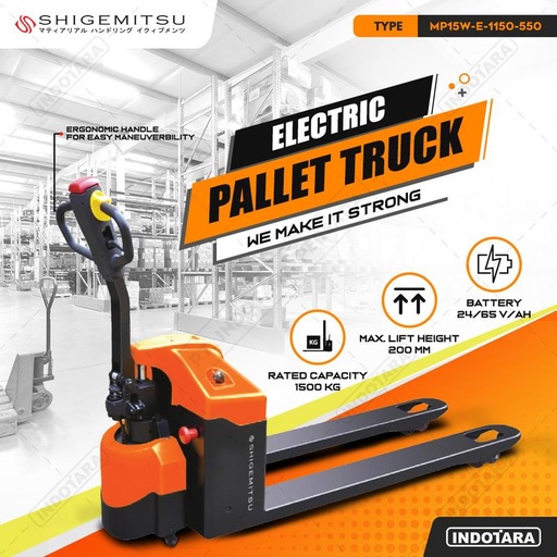 [EZM.1010025] Pallet Truck elektrik 1.5 Ton /  Ton Shigemitsu Warehouse Equipment Heavy Duty Electric Pallet Truck 1.5T 50Ah~MP15W-E-1150-550 RY