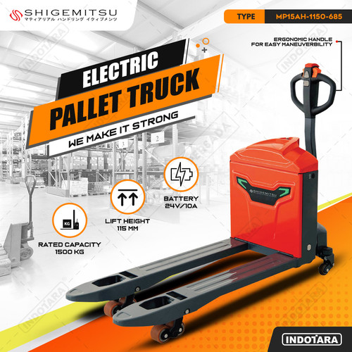 [EZM.1010026] Electric Pallet Truck 1.5 Ton / Shigemitsu Warehouse Equipment Electric Pallet Truck MP15AH-1150-685