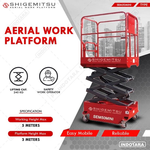 [EZM.1010331] Tangga Elektrik - Aerial Work Platform Shigemitsu SEM50MINI