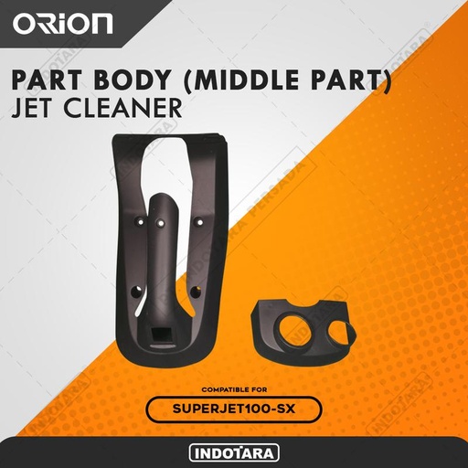 [EZM.1010448] Cover Body Atas Jet Cleaner For Orion Superjet100-SX