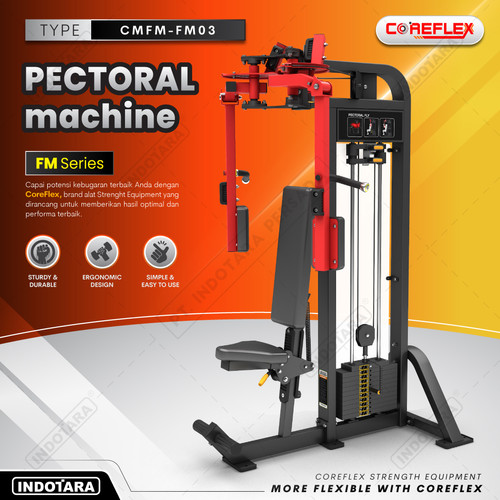 [EZM.1010515] Alat Fitness Gym Coreflex Pectoral Machine CMFM-FM03