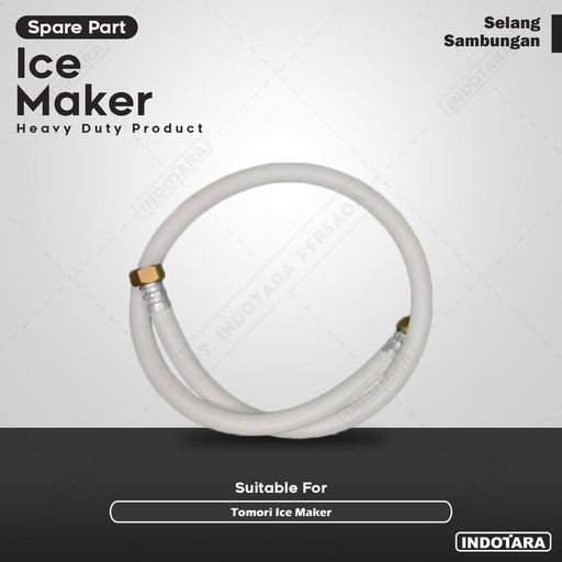 [EZM.1010733] Selang Sambungan For Tomori Ice Maker