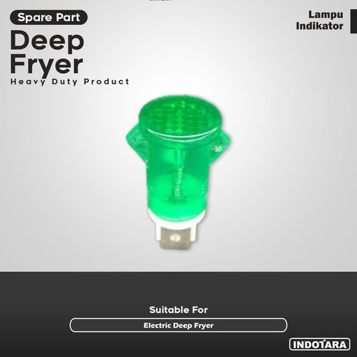 [EZM.1010980] Lampu Indikator/Indicator Lamp For Tomori Electric Deep Fryer